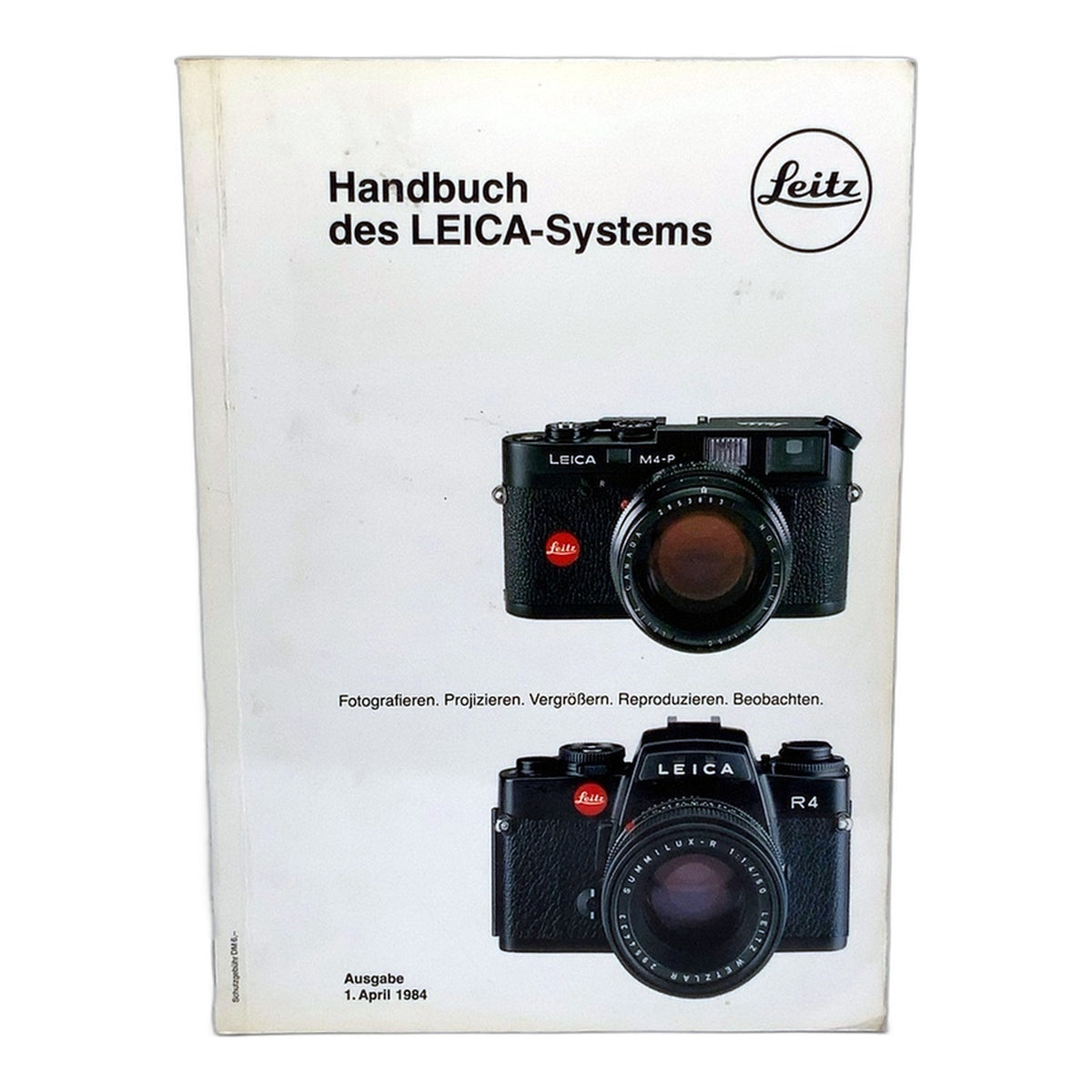 Leitz Handbuch des Leica Systems 1. April 1984 Katalog Deutsch