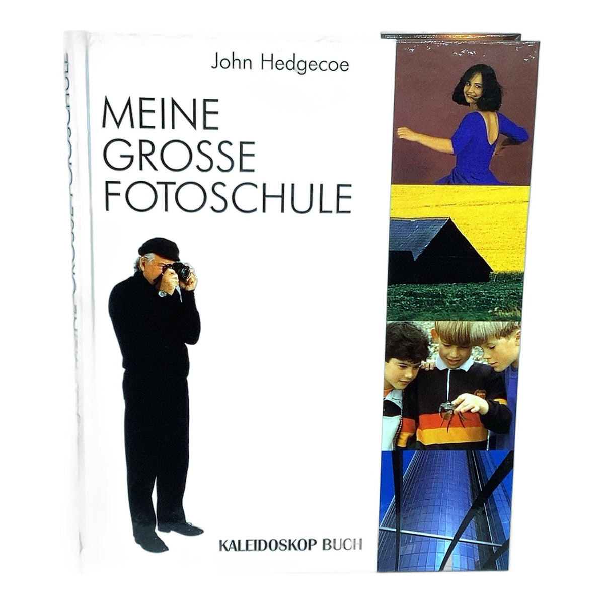 Meine große Fotoschule Hedgecoe Kaleidoskop Buch Buch Deutsch