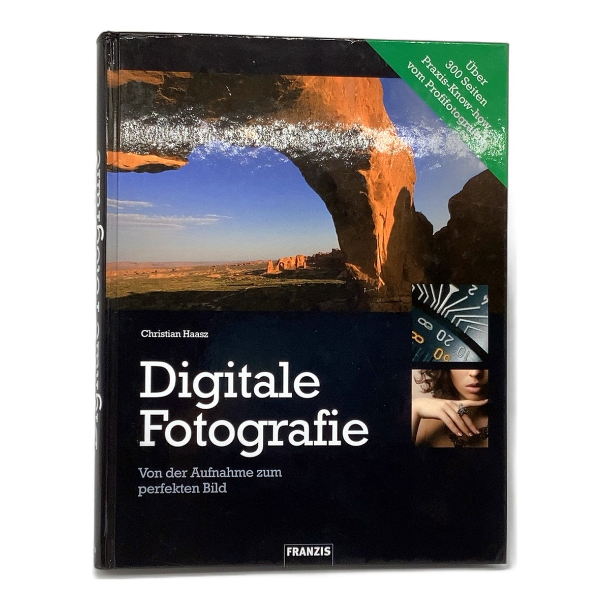 Franzis Digitale Fotografie Christian Haasz Bedienungsanleitung Handbuch Deutsch