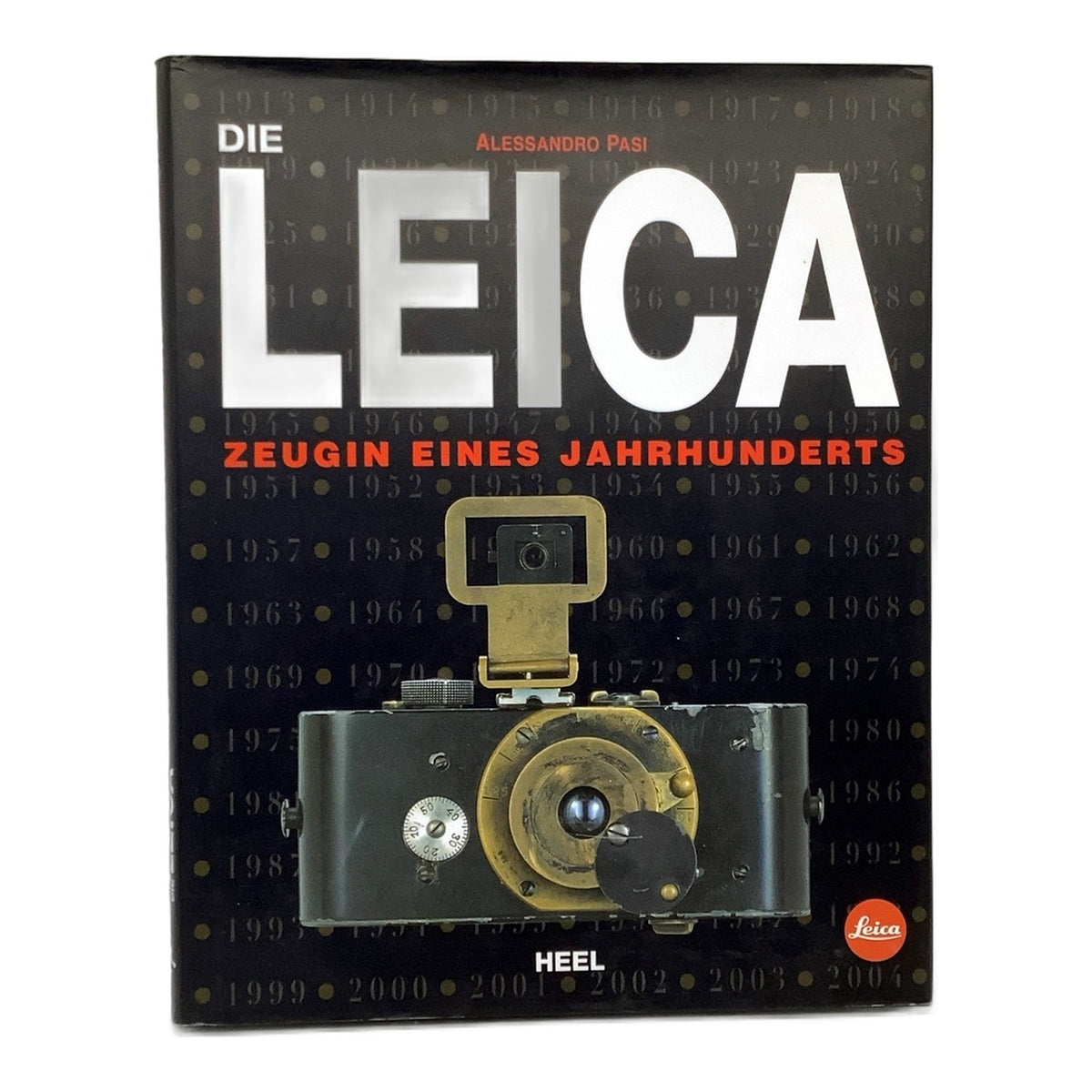 Leica Zeugin eines Jahrhunderts Alessandro Pasi Bedienungsanleitung Deutsch
