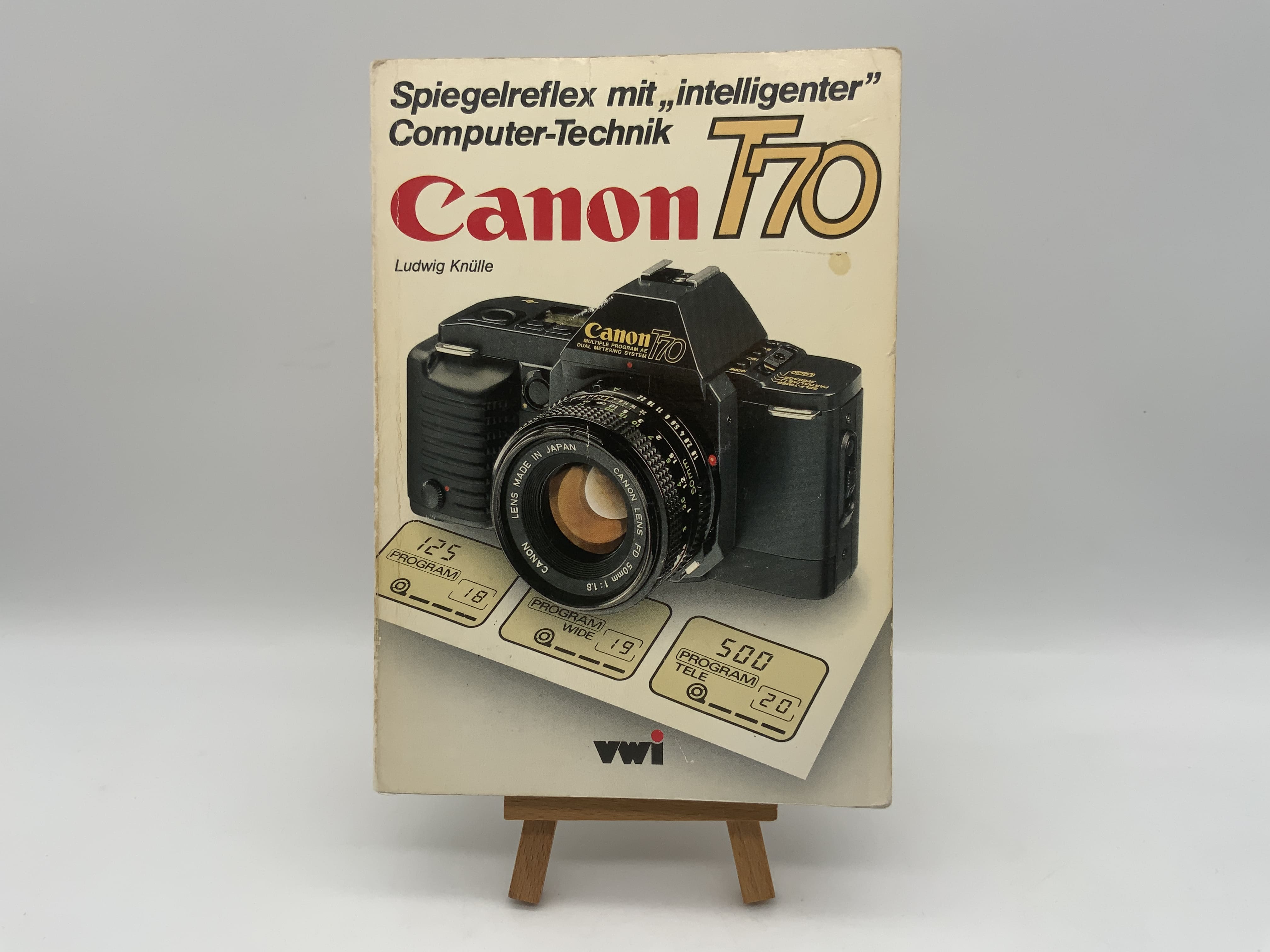 Canon T70 VWI Ludwig Knülle SLR mit "intelligenter" Computer Technik Fachbuch DE