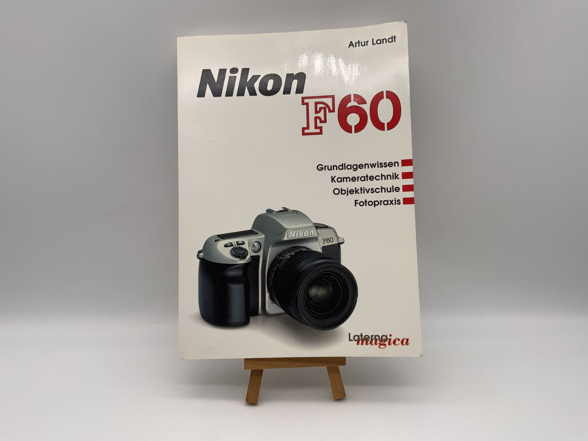 Nikon F60 Laterna Magica Artut Landt Grundlagenwissen Anleitung Deutsch