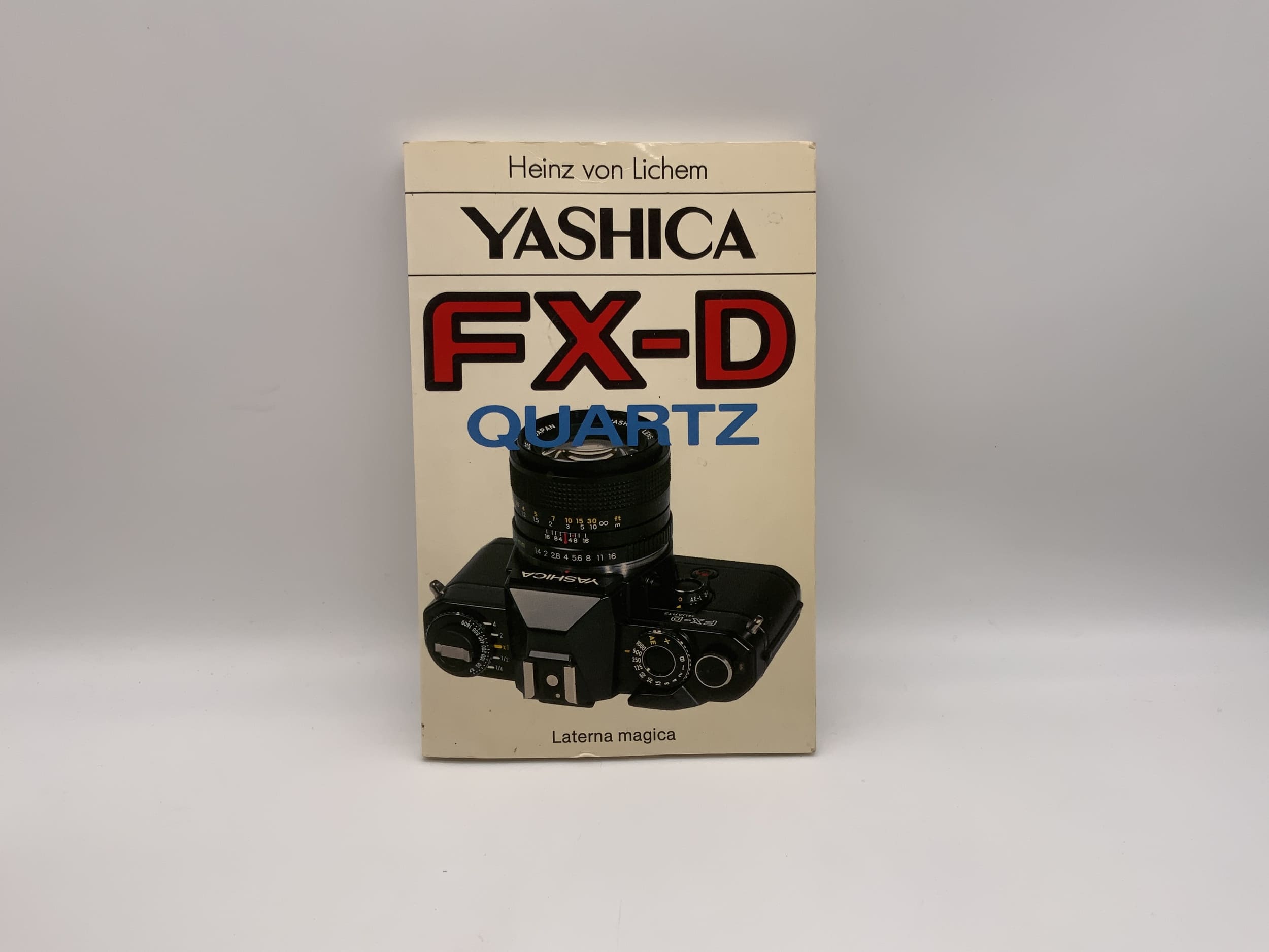 Yashica FX-D Quartz Heinz von Lichem Livre technique allemand