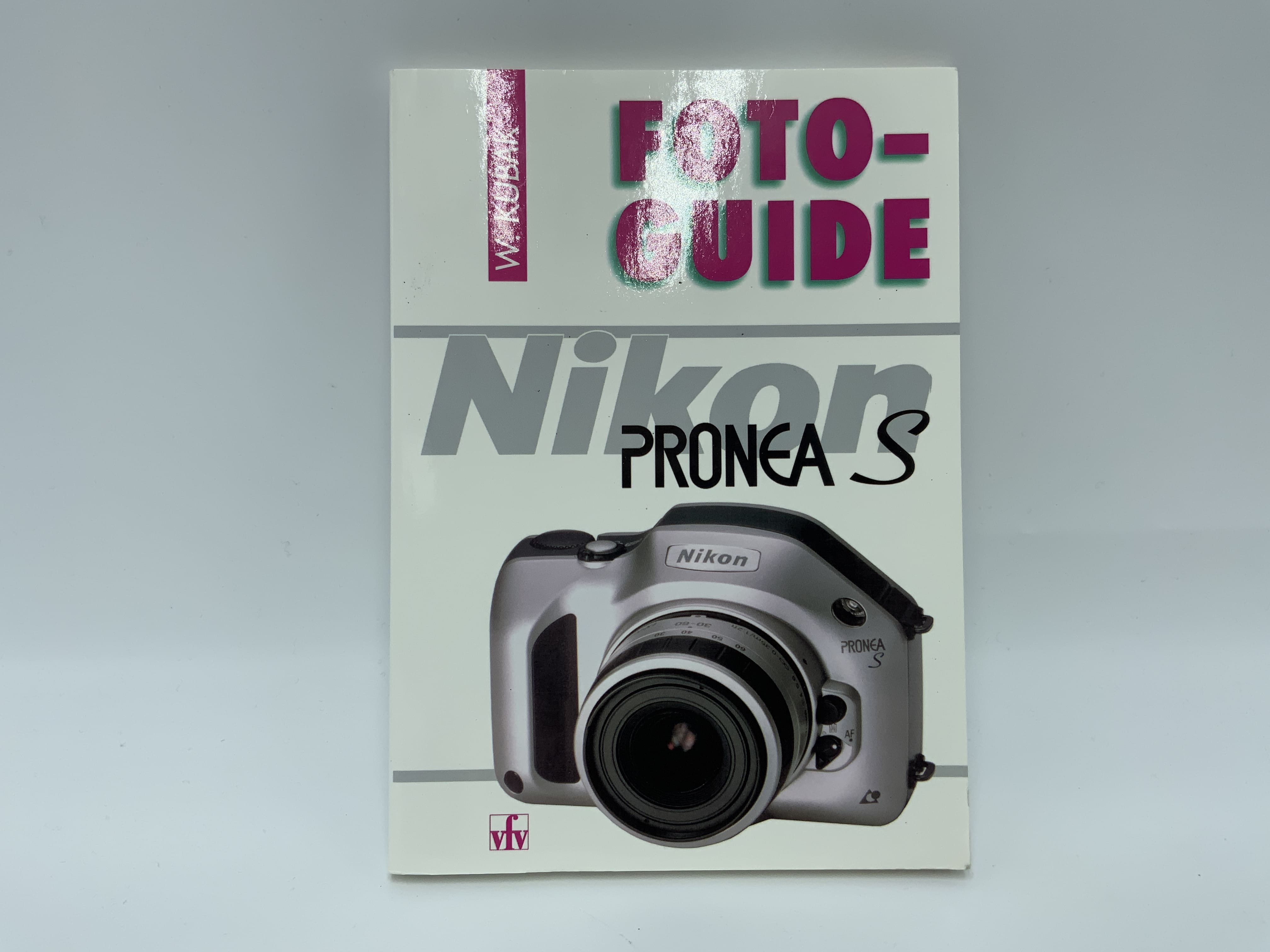 VFV Nikon Pronea S Foto Guide W. Kubak Handbuch Deutsch