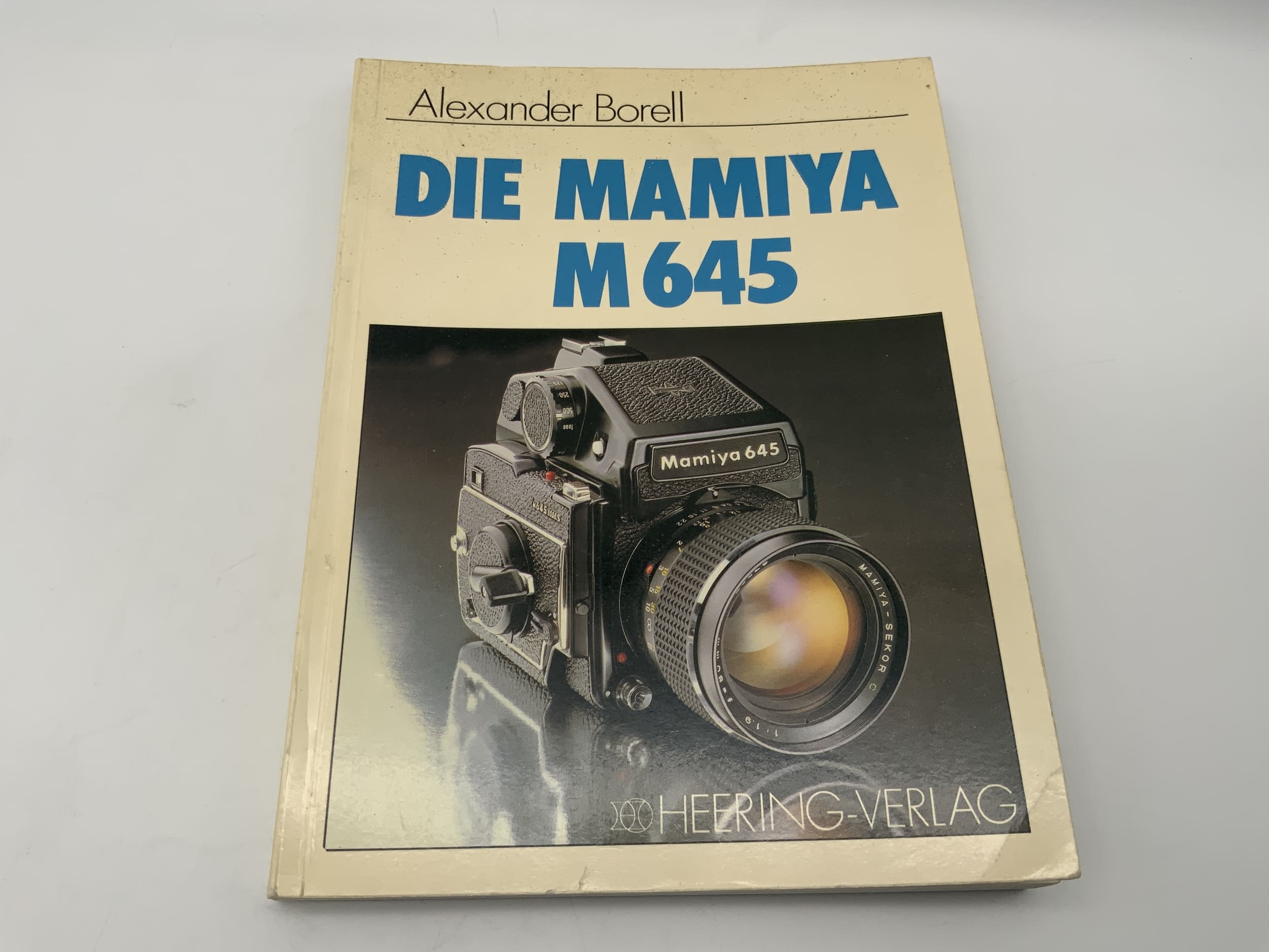 Heering Verlag Die Mamiya M645 Alexander Borell Handbuch Deutsch