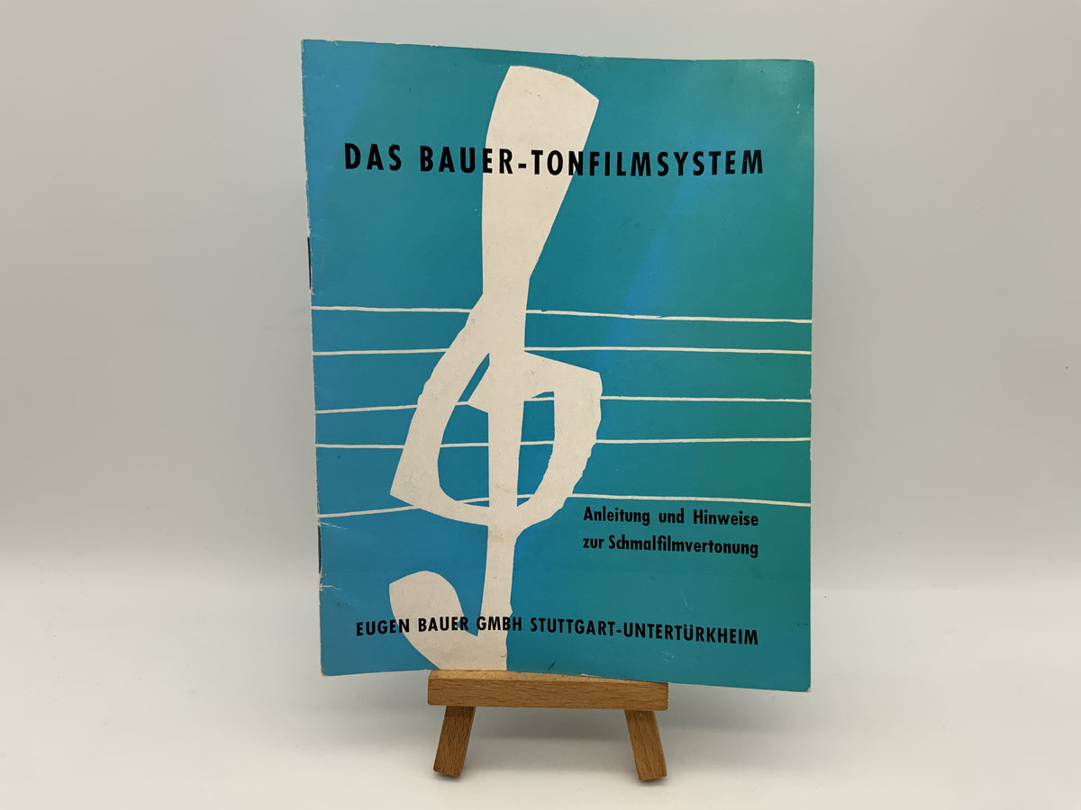 Bauer Tonfilmsystem Gebrauchsanweisung Bedienungsanleitung Deutsch