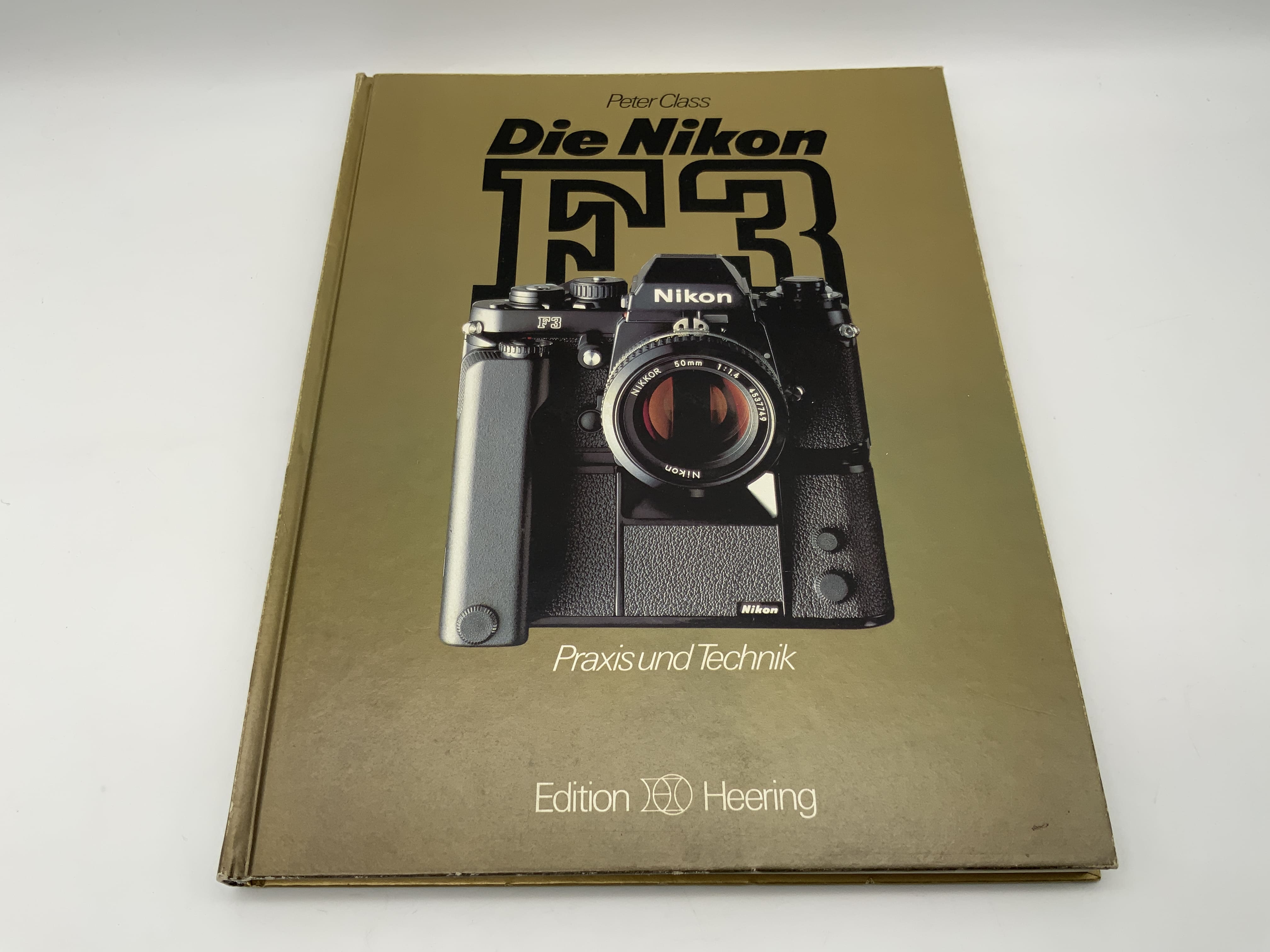 Nikon Die Nikon F3 Praxis und Technik Peter Class Heering Verlag Buch Deutsch