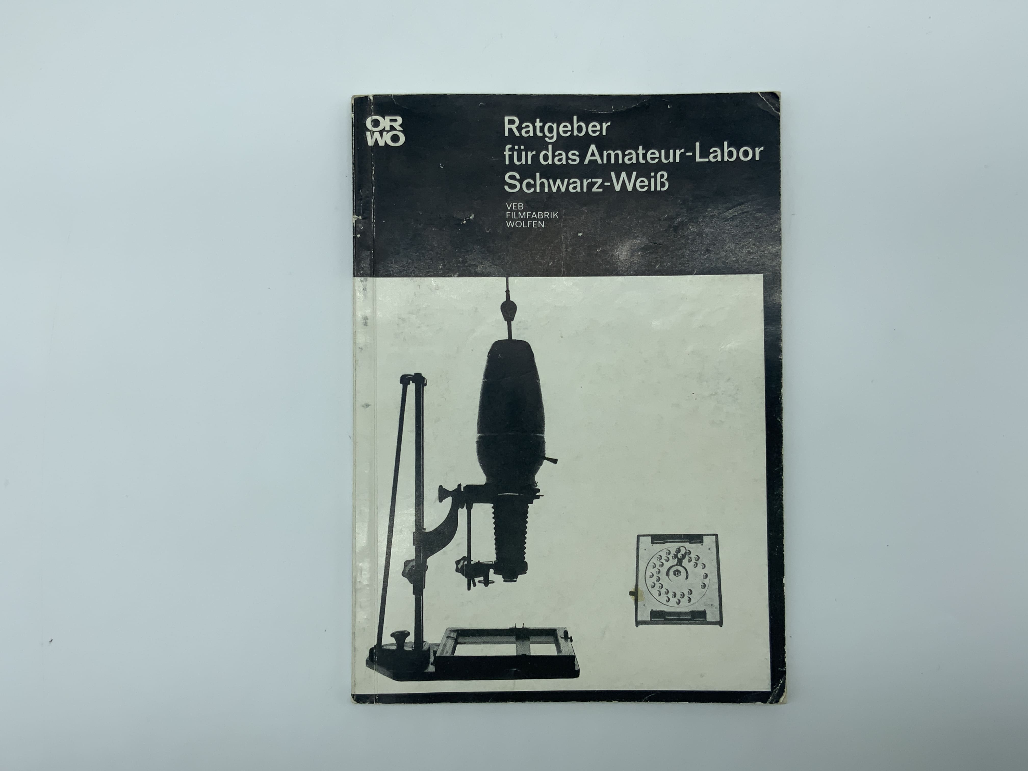 ORWO Guide for Amateur Laboratory Black and White User Manual German